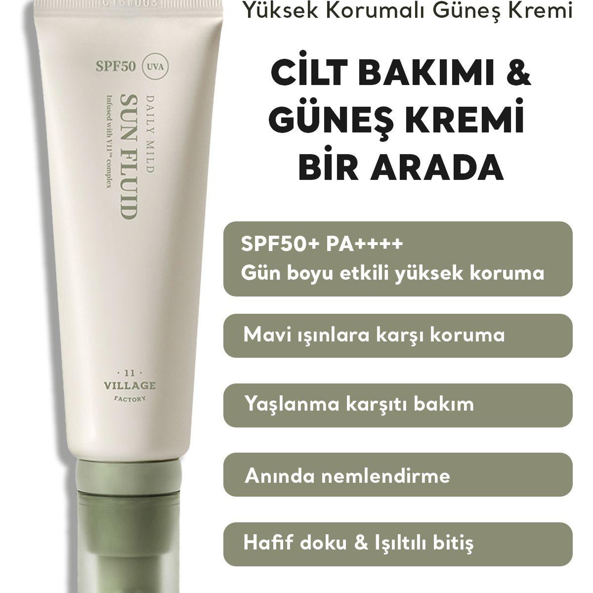 Village 11 Factory Daily Mild Sun Fluid SPF50+ PA++++ 50ml - Hafif Dokulu Günlük UV & Mavi Işık Yüksek Korumalı Vegan Adenozin Güneş Kremi