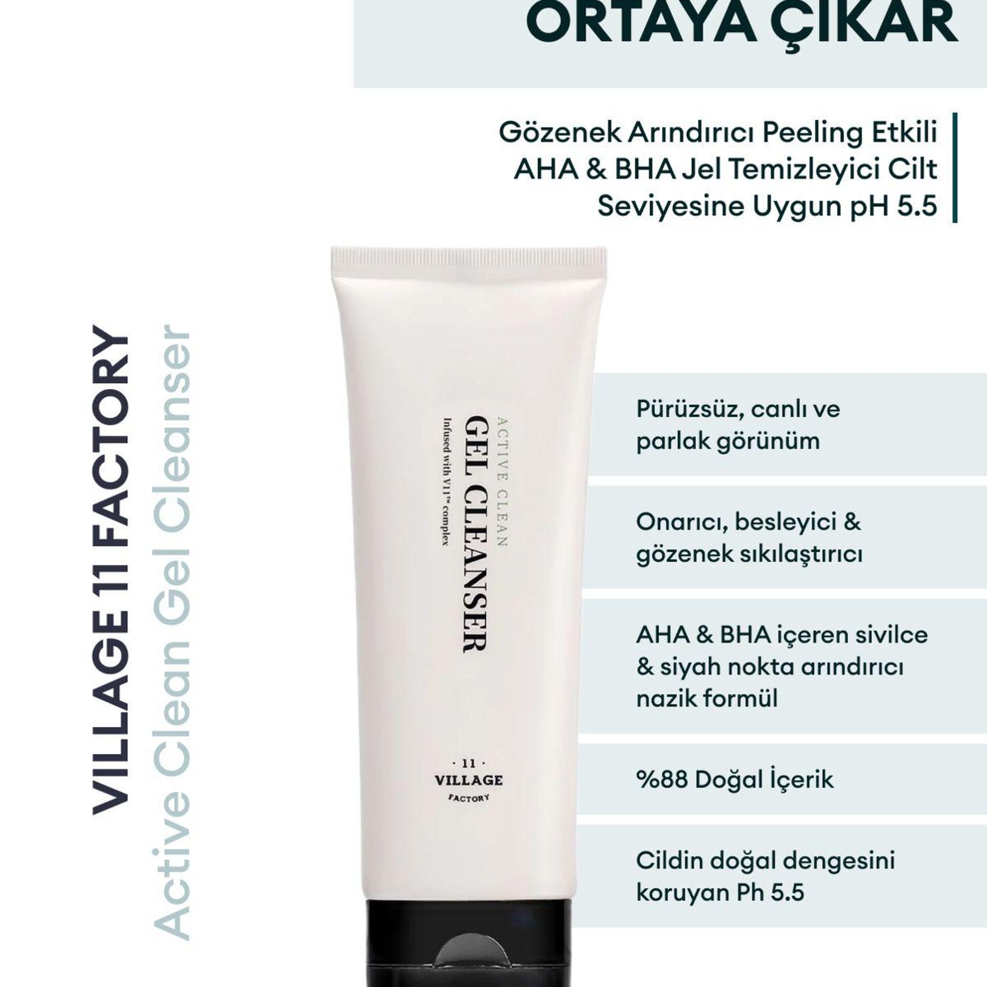 Village 11 Factory Active Clean Gel Cleanser 100ml – Gözenek Arındırıcı Peeling Etkili AHA & BHA Jel Temizleyici Cilt Seviyesine Uygun pH 5.5